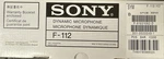 Sony F-112 High Quality Dynamic Professional Microphone Brand New. Price: $190.00.